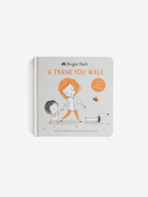 Bright Start: A Thank You Walk