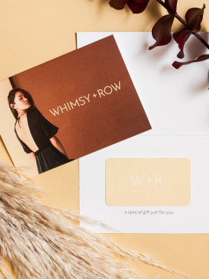 Whimsy + Row E-gift Card