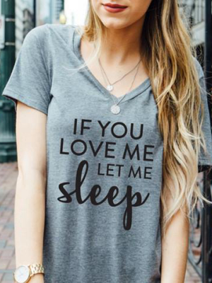 If You Love Me Let Me Sleep Tshirt