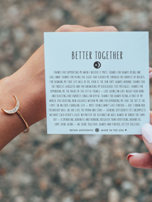 Better Together Cuff