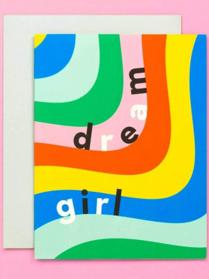 Dream Girl Card