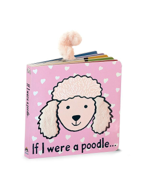 If I Were A Poodle Board Book