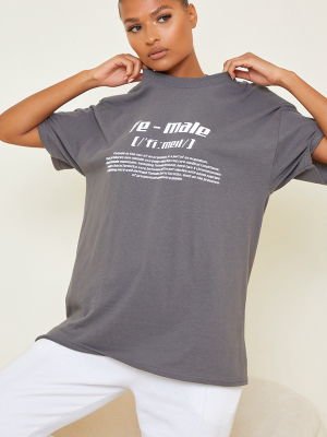 Grey Female Slogan T Shirt