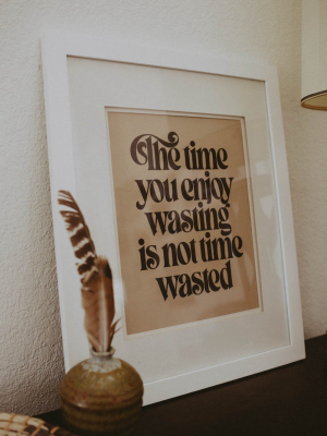 Letterpress: Wasted Time