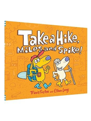 Take A Hike, Miles And Spike!