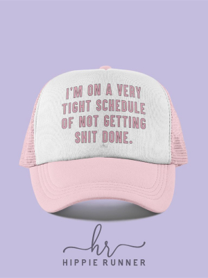 Tight Schedule (hat)