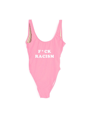 Copy Of F*ck Racism [swimsuit]