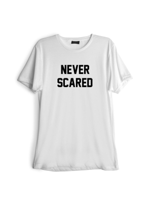 Never Scared [tee]