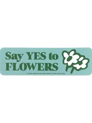 Sticker – Say Yes To Flowers