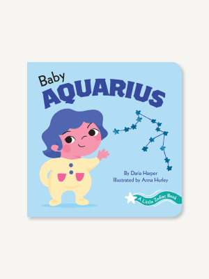 A Little Zodiac Book: Baby Aquarius