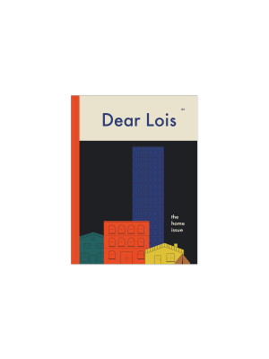 Dear Lois Magazine, Issue #2