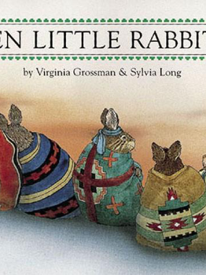 Ten Little Rabbits – Board Book By Virginia Grossman