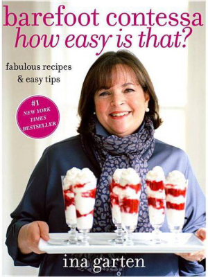 Barefoot Contessa How Easy Is That? (hardcover) By Ina Garten