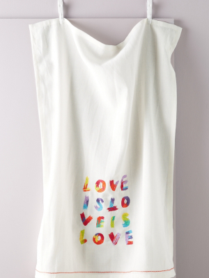 Love Is Love Dish Towel