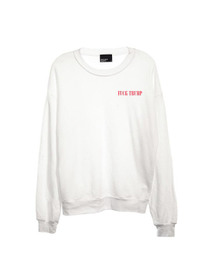 Fuck Trump [unisex Crewneck Sweatshirt]