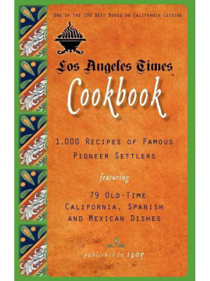 Los Angeles Times Cookbook - (cooking In America) (paperback)