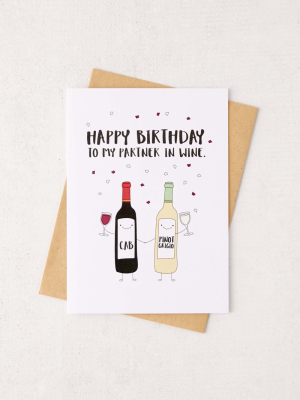 Humdrum Paper Happy Birthday Partner In Wine Card