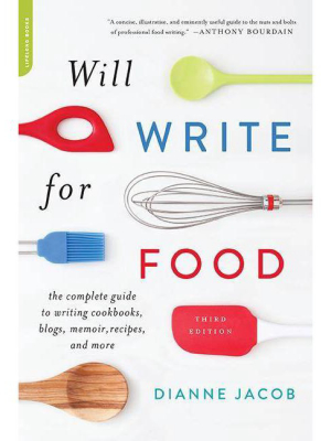 Will Write For Food - By Dianne Jacob (paperback)