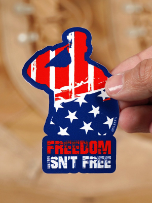 Freedom Isn't Free Sticker