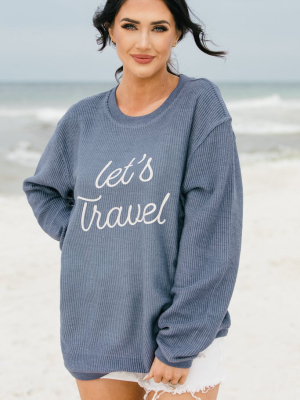 Let's Travel Corded Navy Blue Sweatshirt