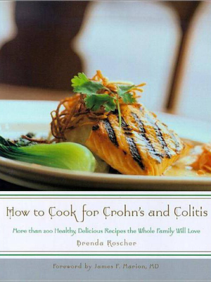 How To Cook For Crohn's And Colitis - By Brenda Roscher (paperback)