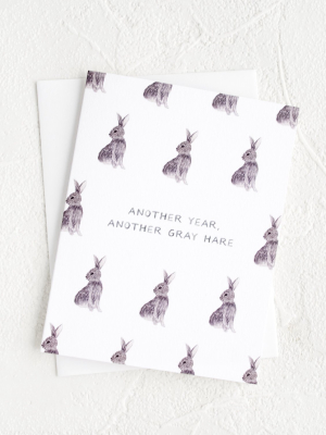 Another Grey Hare Birthday Card