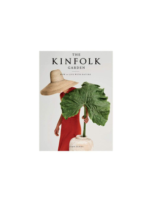 The Kinfolk Garden