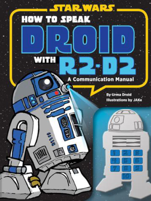 How To Speak Droid With R2-d2