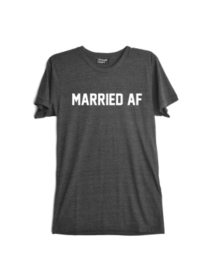 Married Af [tee]