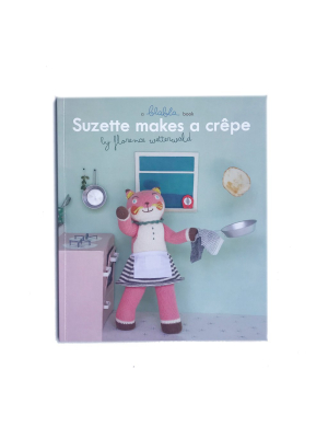 Suzette Makes A Crêpe Book
