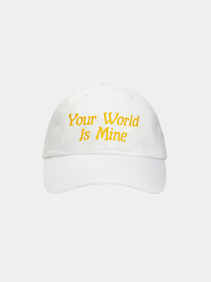 Your World Is Mine Cap