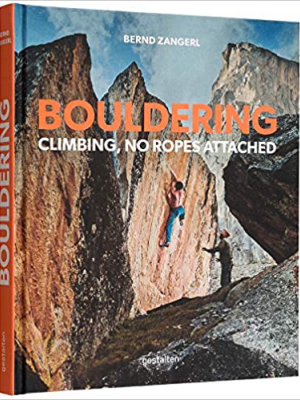 Bouldering: Climbing, No Ropes Attached