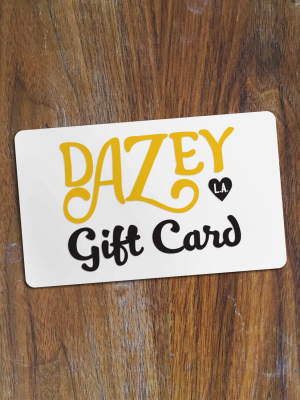 Dazey Lady Gift Card