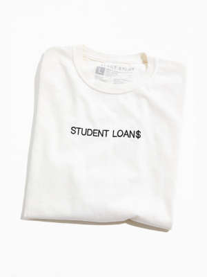 Student Loans Embroidered Tee