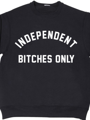 Independent Bitches Only