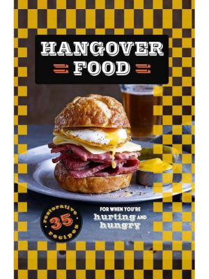 Hangover Food - (hardcover)