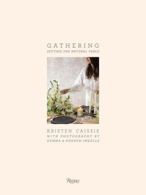 Gathering: Setting The Natural Table