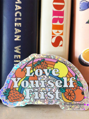 Love Yourself First Sticker