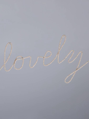 22.5" X 5.5" Lovely Embellished Wire Sentiment Wall Sculptures Cream - Opalhouse™