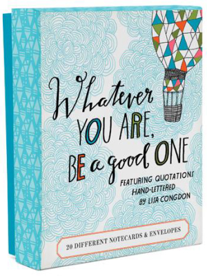Whatever You Are  Be A Good One Notes