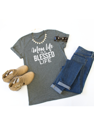 Mom Life Is A Blessed Life Crew Neck Tee