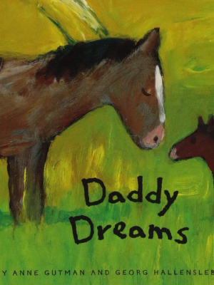 Daddy Dreams  By Anne Gutman