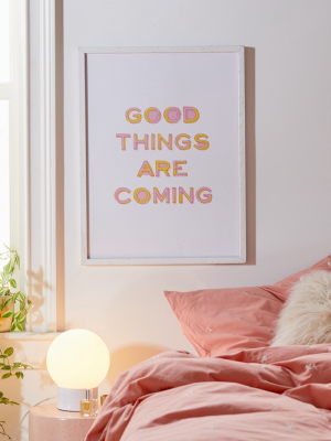 June Journal Good Things Are Coming Art Print