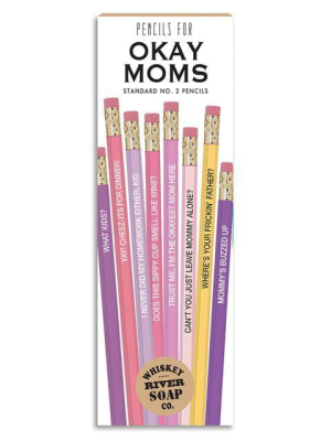 Pencils For Okay Moms