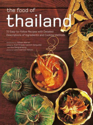 The Food Of Thailand - By Sven Krauss & Laurent Ganguillet & Vira Sanguanwong (paperback)