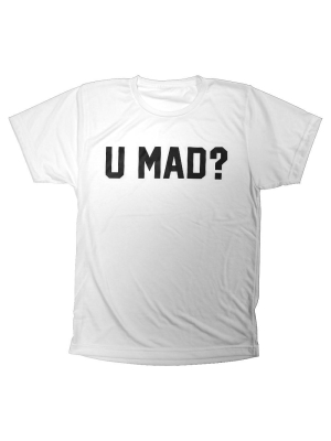 U Mad? [tee]