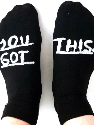 You Got This Socks In Black