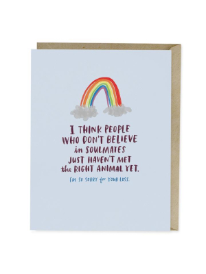 Soulmate Right Animal Pet Loss Card - Em3