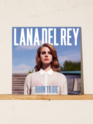 Lana Del Rey - Born To Die Lp