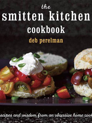 The Smitten Kitchen Cookbook (hardcover) By Deb Perelman